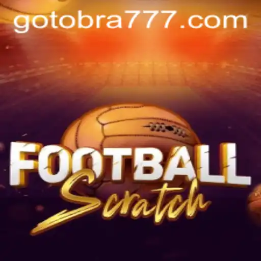 Descubra o Fenômeno do Jogo FootballScratch e Sua Nova Era com GOTOBRA
